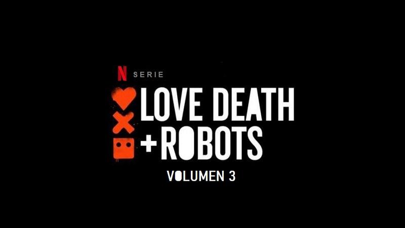 Nuevo tráiler de Love, Death & Robots Vol. 3